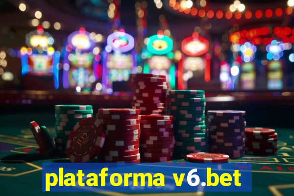 plataforma v6.bet